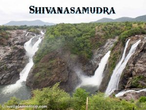 Read more about the article Shivanasamudra waterfalls – Route, Stay, Important places to visit